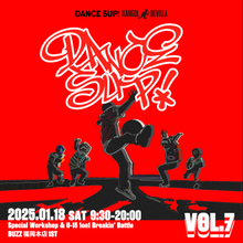 【1/18（土）DANCE SUP！ ワークショップ＆1on1バトル福岡開催！】 エントリーチケット（サポーター付き） イメージ1